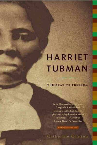 Harriet Tubman: The Road to Freedom цена и информация | Istorinės knygos | pigu.lt