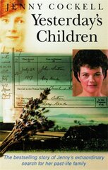 Yesterday's Children: The Search for My Family from the past kaina ir informacija | Saviugdos knygos | pigu.lt