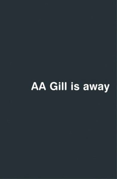 AA Gill is Away New edition kaina ir informacija | Kelionių vadovai, aprašymai | pigu.lt