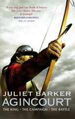 Agincourt: The King, the Campaign, the Battle New edition kaina ir informacija | Istorinės knygos | pigu.lt
