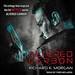 Altered Carbon: Netflix Altered Carbon book 1 цена и информация | Фантастика, фэнтези | pigu.lt