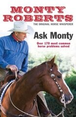 Ask Monty: The 170 most common horse problems solved kaina ir informacija | Knygos apie sveiką gyvenseną ir mitybą | pigu.lt