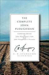 Complete John Ploughman Revised edition kaina ir informacija | Dvasinės knygos | pigu.lt