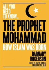 Prophet Muhammad: How Islam was Born kaina ir informacija | Dvasinės knygos | pigu.lt