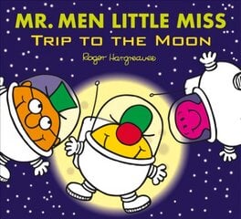 Mr. Men Little Miss: Trip to the Moon цена и информация | Книги для малышей | pigu.lt