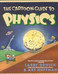 Cartoon Guide to Physics HarperPerennial ed цена и информация | Книги по экономике | pigu.lt
