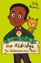 Ira Aldridge: The Shakespearean Actor kaina ir informacija | Knygos paaugliams ir jaunimui | pigu.lt