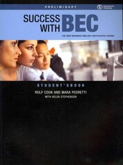 Success With BEC Preliminary Student's Book kaina ir informacija | Užsienio kalbos mokomoji medžiaga | pigu.lt