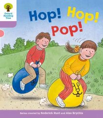 Oxford Reading Tree: Level 1plus: Decode and Develop: Hop, Hop, Pop!: Hop, Hop, Pop!, Level 1 цена и информация | Книги для подростков  | pigu.lt