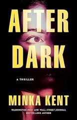 After Dark: A Thriller цена и информация | Фантастика, фэнтези | pigu.lt