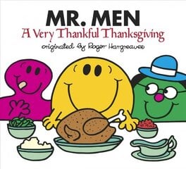 Mr. Men: A Very Thankful Thanksgiving: A Very Thankful Thanksgiving kaina ir informacija | Knygos mažiesiems | pigu.lt