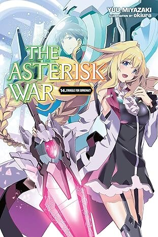 Asterisk War, Vol. 14 (light novel) цена и информация | Fantastinės, mistinės knygos | pigu.lt