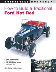 How to Build a Traditional Ford Hot Rod Revised edition kaina ir informacija | Kelionių vadovai, aprašymai | pigu.lt
