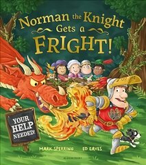Norman the Knight Gets a Fright цена и информация | Книги для малышей | pigu.lt