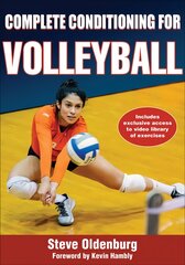 Complete Conditioning for Volleyball цена и информация | Книги о питании и здоровом образе жизни | pigu.lt