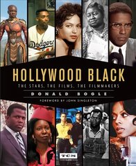 Hollywood Black: The Stars, the Films, the Filmmakers цена и информация | Книги об искусстве | pigu.lt