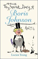 Secret Diary of Boris Johnson Aged 131/4 kaina ir informacija | Fantastinės, mistinės knygos | pigu.lt