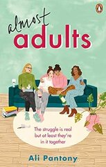 Almost Adults: The relatable and life-affirming story about female friendship you need to read in summer 2019 цена и информация | Фантастика, фэнтези | pigu.lt