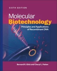 Molecular Biotechnology: Principles and Applications of Recombinant DNA 6th edition kaina ir informacija | Ekonomikos knygos | pigu.lt