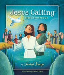 Jesus Calling Bible Storybook цена и информация | Книги для подростков  | pigu.lt