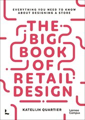 Big Book of Retail Design: Everything You Need to Know About Designing a Store kaina ir informacija | Ekonomikos knygos | pigu.lt