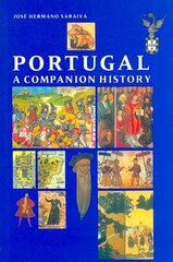 Portugal: A Companion History Expanded ed. цена и информация | Путеводители, путешествия | pigu.lt