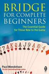 Bridge for Complete Beginners цена и информация | Книги о питании и здоровом образе жизни | pigu.lt