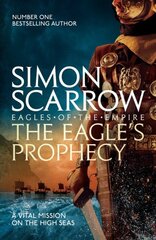 Eagle's Prophecy (Eagles of the Empire 6) цена и информация | Fantastinės, mistinės knygos | pigu.lt