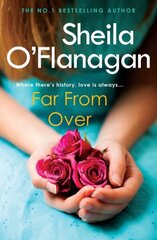 Far From Over: A refreshing romance novel of humour and warmth цена и информация | Фантастика, фэнтези | pigu.lt