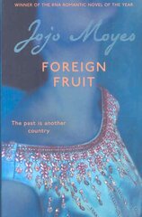 Foreign Fruit: 'Blissful, romantic reading' - Company kaina ir informacija | Fantastinės, mistinės knygos | pigu.lt