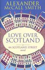 Love Over Scotland: 44, Scotland Street New edition, v. 3 kaina ir informacija | Fantastinės, mistinės knygos | pigu.lt