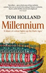 Millennium: The End of the World and the Forging of Christendom Digital original цена и информация | Исторические книги | pigu.lt