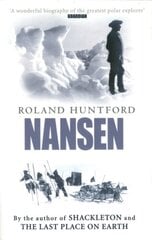 Nansen: The Explorer as Hero New edition kaina ir informacija | Biografijos, autobiografijos, memuarai | pigu.lt