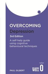 Overcoming Depression 3rd Edition: A self-help guide using cognitive behavioural techniques цена и информация | Самоучители | pigu.lt