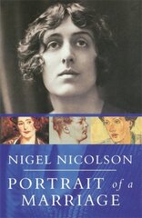 Portrait Of A Marriage: Vita Sackville-West and Harold Nicolson New edition kaina ir informacija | Biografijos, autobiografijos, memuarai | pigu.lt