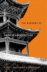 Borders of Chinese Architecture kaina ir informacija | Knygos apie architektūrą | pigu.lt