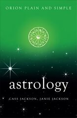 Astrology, Orion Plain and Simple kaina ir informacija | Saviugdos knygos | pigu.lt
