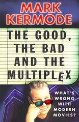 Good, The Bad and The Multiplex цена и информация | Книги об искусстве | pigu.lt