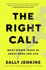 Right Call: What Sports Teach Us About Work and Life цена и информация | Самоучители | pigu.lt