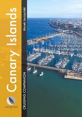 Canary Islands Cruising Companion: A Yachtsman's Pilot and Cruising Guide to Ports and Harbours in the Canary Islands New edition цена и информация | Книги о питании и здоровом образе жизни | pigu.lt