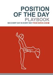 Position of the Day: (Bachelorette Gifts, Adult Humor Books, Books for Couples) цена и информация | Самоучители | pigu.lt