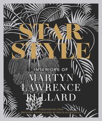 Star Style: Interiors of Martyn Lawrence Bullard kaina ir informacija | Knygos apie meną | pigu.lt
