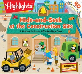 Hideâ€“andâ€“Seek at the Construction Site: A Hidden PicturesÂ® Lift-the-Flap book kaina ir informacija | Knygos mažiesiems | pigu.lt