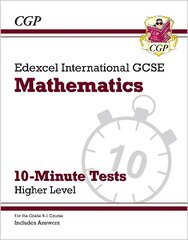 Edexcel International GCSE Maths 10-Minute Tests - Higher (includes Answers) цена и информация | Книги для подростков  | pigu.lt
