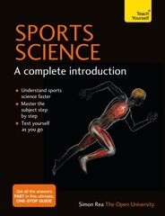 Sports Science: A complete introduction цена и информация | Книги о питании и здоровом образе жизни | pigu.lt