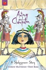 Shakespeare Story: Antony and Cleopatra kaina ir informacija | Knygos paaugliams ir jaunimui | pigu.lt
