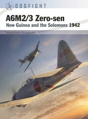 A6M2/3 Zero-sen: New Guinea and the Solomons 1942 kaina ir informacija | Socialinių mokslų knygos | pigu.lt