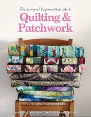 Compact Beginner's Guide to Quilting & Patchwork цена и информация | Книги о питании и здоровом образе жизни | pigu.lt