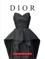 Dior: The Fashion Icons цена и информация | Биографии, автобиогафии, мемуары | pigu.lt