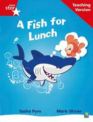 Rigby Star Phonic Guided Reading Red Level: A Fish for Lunch Teaching Version kaina ir informacija | Knygos paaugliams ir jaunimui | pigu.lt